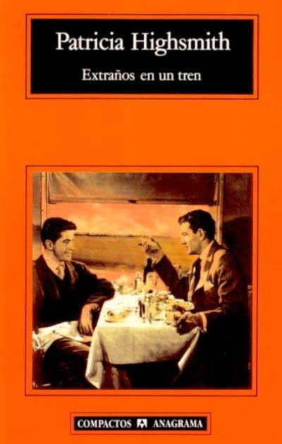 Portada de la novela Extraños en un tren, de Patricia Highsmith