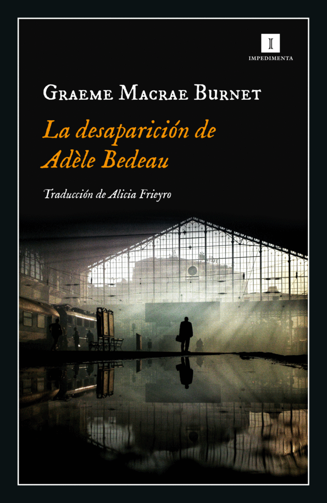 Cubierta de la novela La desaparición de Adèle Bedeau, de Graeme Macrae Burnet