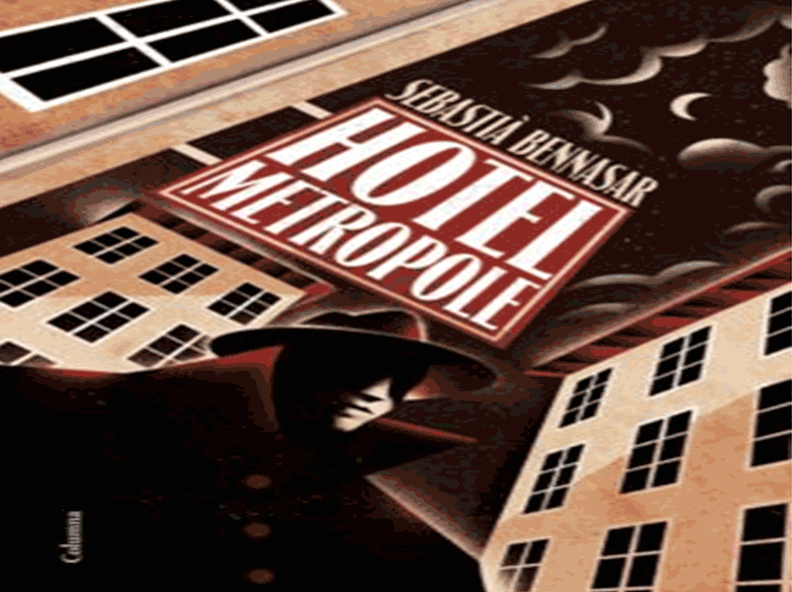 Portada de la novela Hotel Metropole, de Sebastià Bennasar