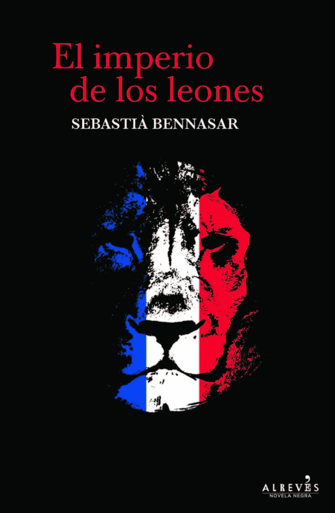 Portada de la novela El imperio de los leones, de Sebastià Bennasar