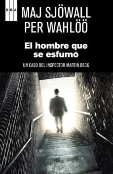 Cubierta de la novela El hombre que se esfumó, de Maj Sjöwall y Per Wahlöö