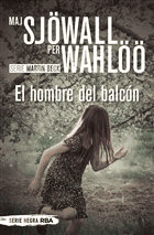 Cubierta de la novela El hombre del balcón, de Maj Sjöwall y Per Wahlöö