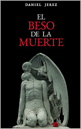 Portada de la novela El beso de la muerte, de Daniel Jerez