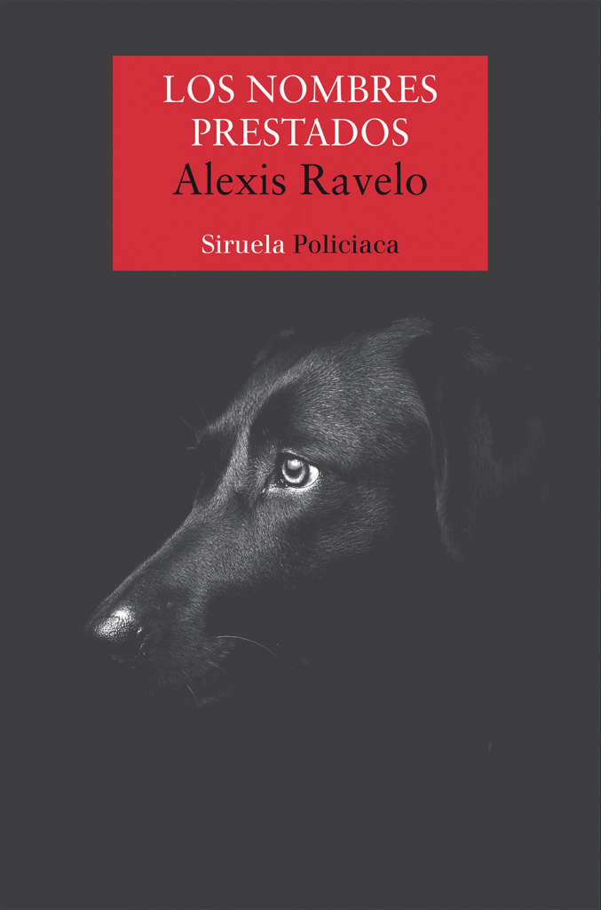 Portada de la novela Los nombres prestados, de Alexis Ravelo