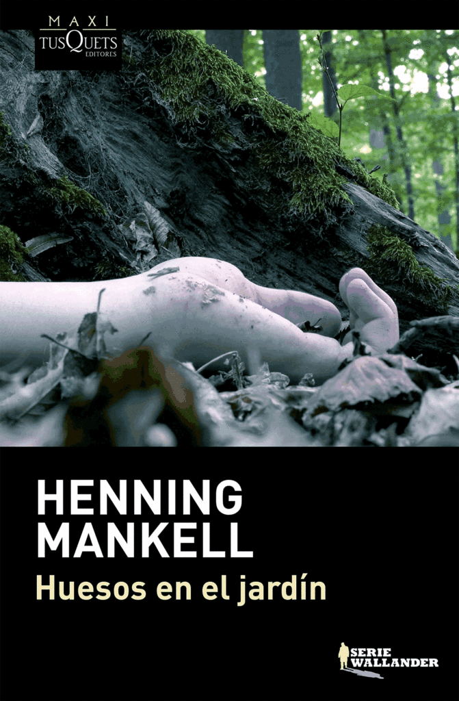 Portada de la novela Huesos en el jardín, de Henning Mankell