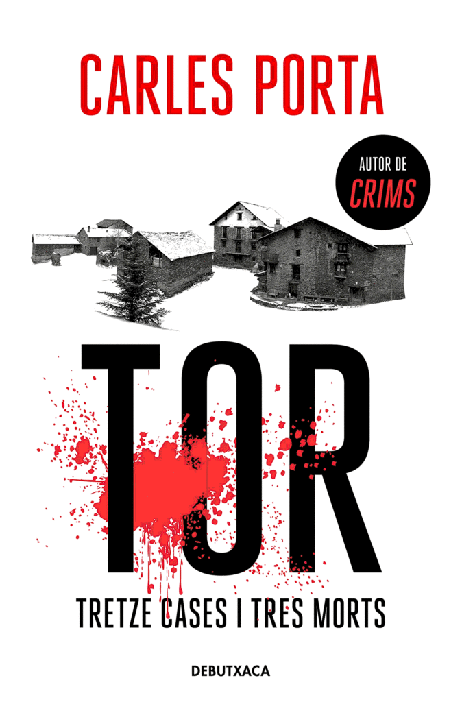 Portada del libro "Tor, tretze cases i tres morts", de Carles Porta