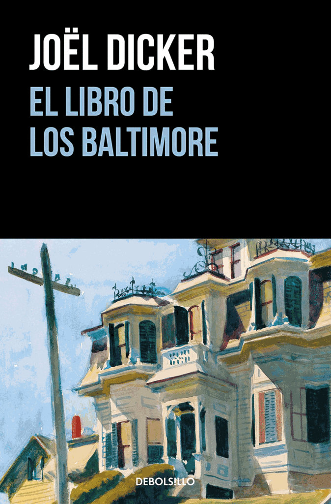 Portada de la novela El libro de los Baltimore, de Joël Dicker