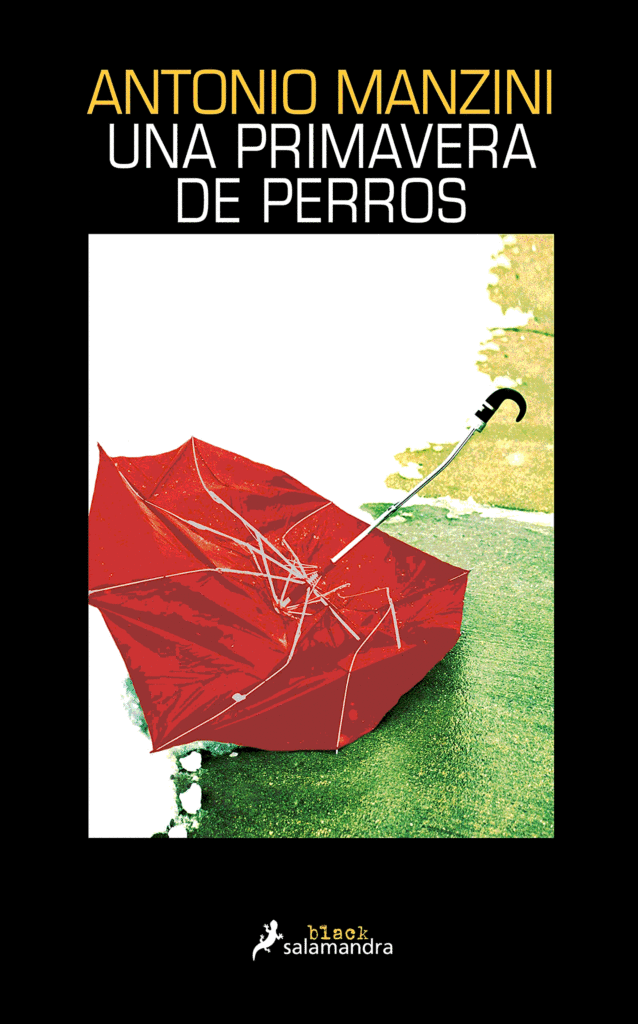 Portada de la novela Una primavera de perros, de Antonio Manzini