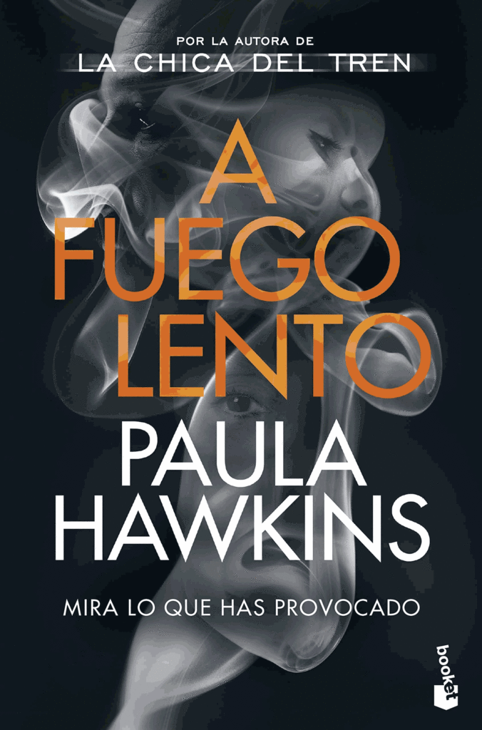 Portada de la novela A fuego lento, de Paula Hawkins