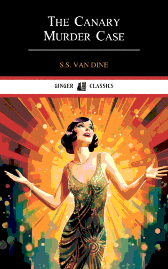 Portada de The Canary Murder Case, de S. S. Van Dine