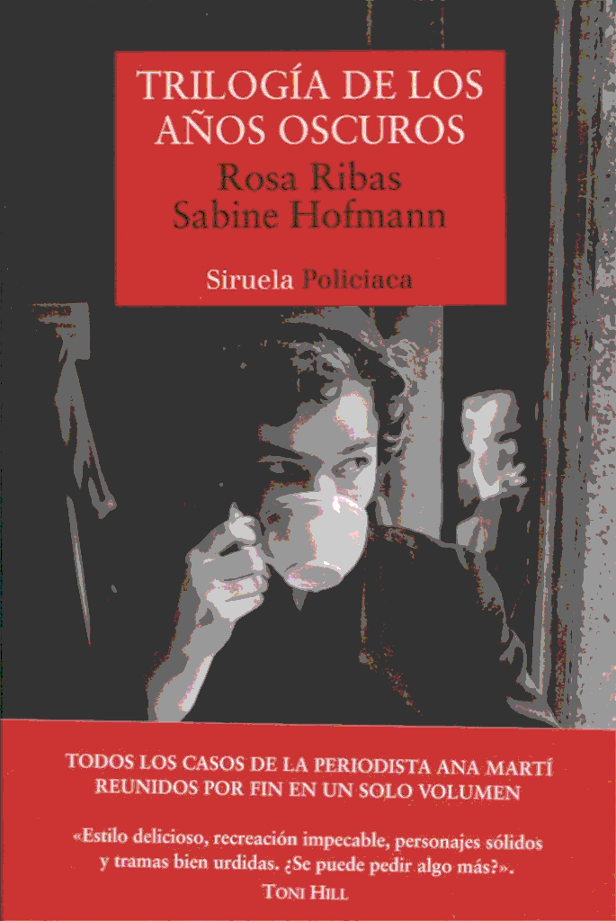 Portada del libro "Trilogía de los años oscuros", de Rosa Ribas y Sabine Hofmann