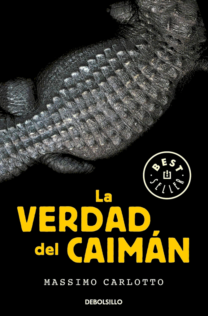 Portada de la novela "La verdad del Caimán", de Massimo Carlotto