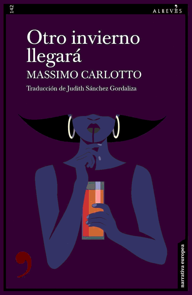 Portada de la novela "Otro invierno llegará", de Massimo Carlotto