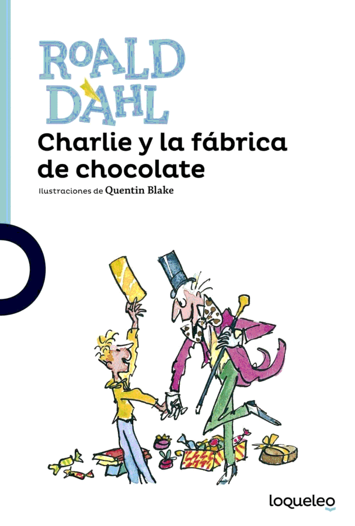 Portada de la novela Charlie y la fábrica de chocolate, de Roald Dahl