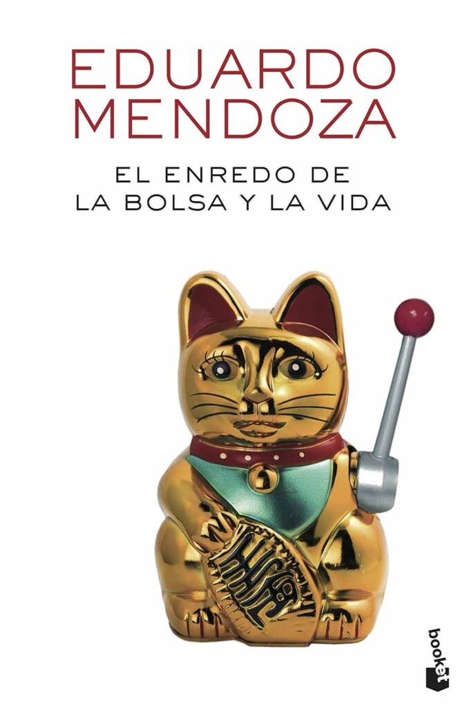 Portada de El enredo de la bolsa y la vida, de Eduardo Mendoza