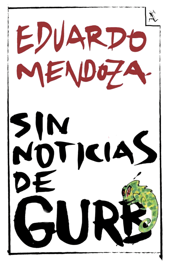 Portada de Sin noticias de Gurb, de Eduardo Mendoza