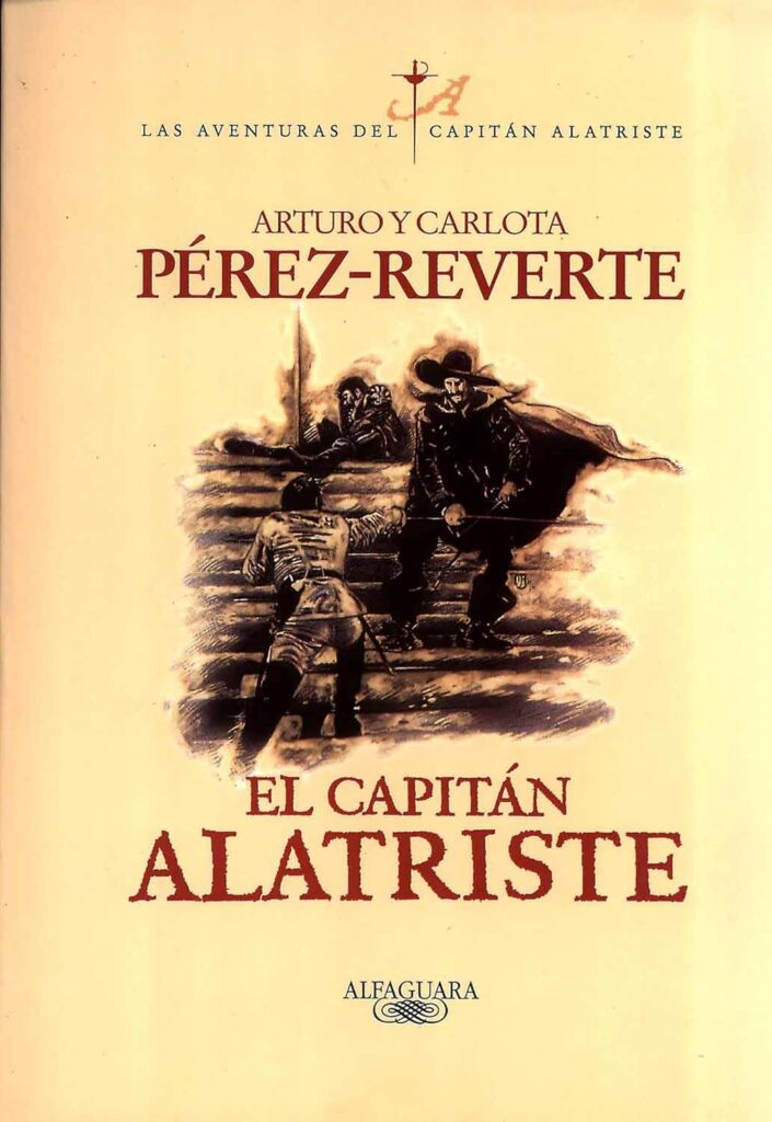 Portada de la primera entrega de El capitán Alatriste, de A. Pérez Reverte