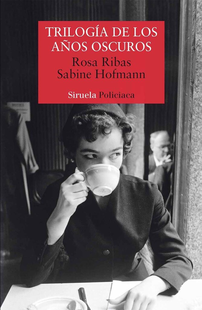 Portada de la Trilogía de los años oscuros, de Rosa Ribas y Sabine Hofmann