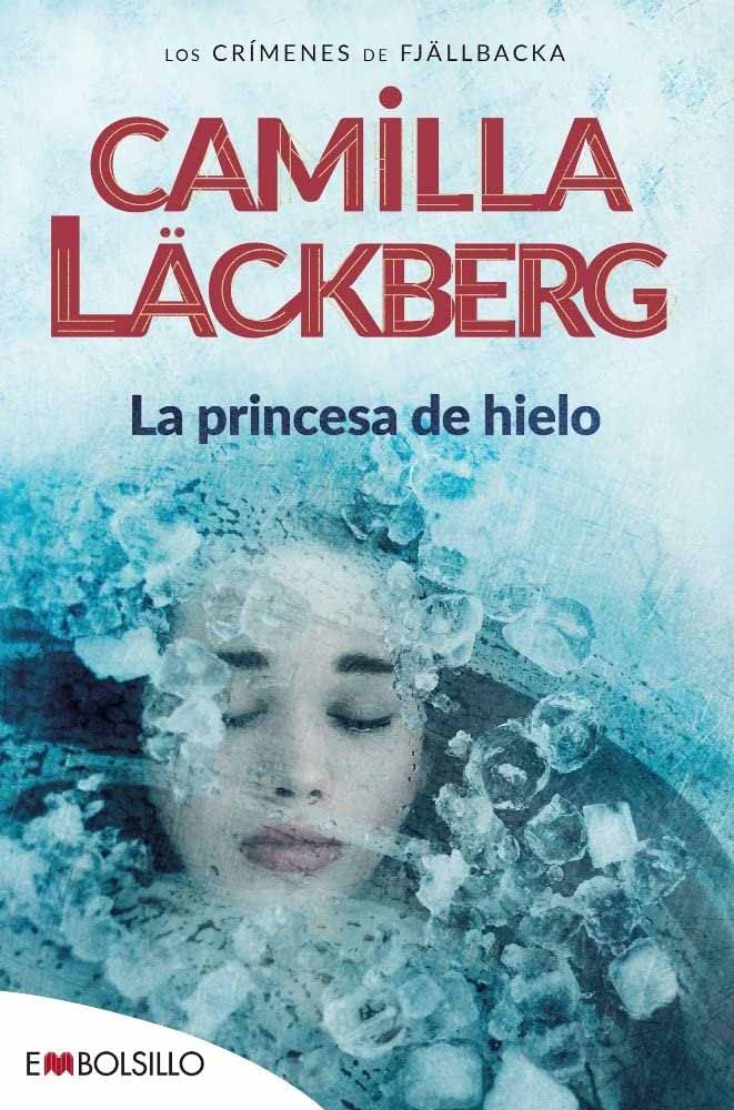 Portada de La princesa de hielo, de Camilla Läckberg