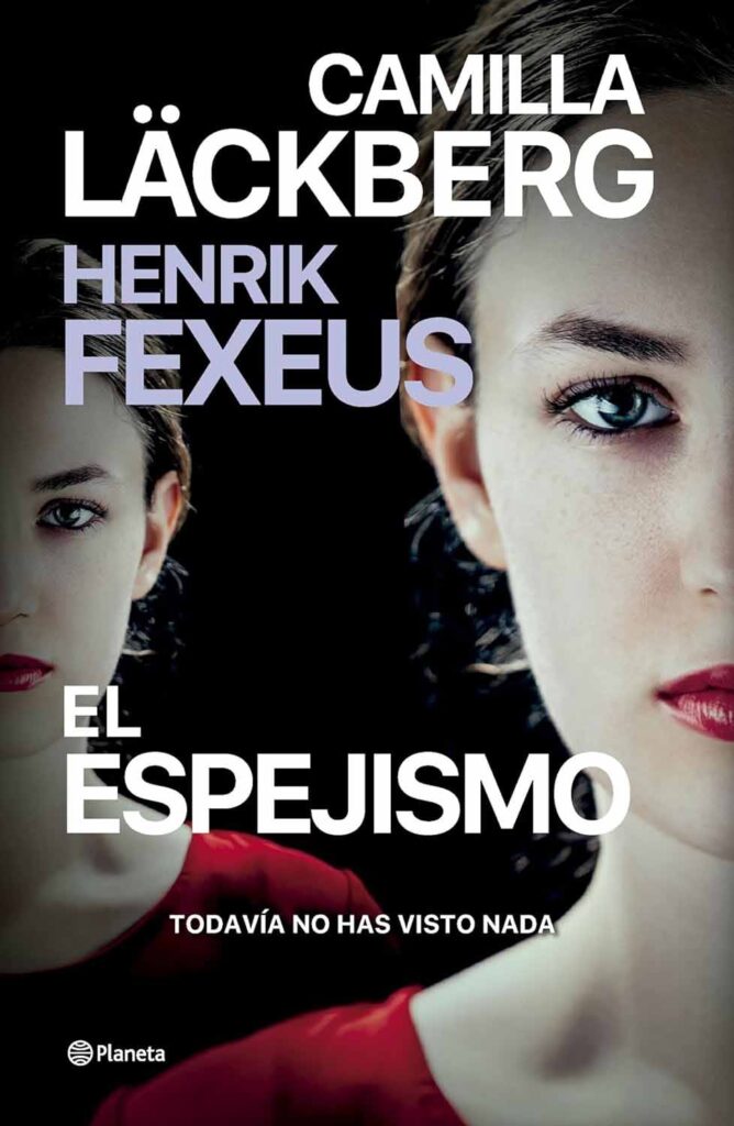 Portada de El espejismo, de Camilla Läckberg y Henrik Fexeus