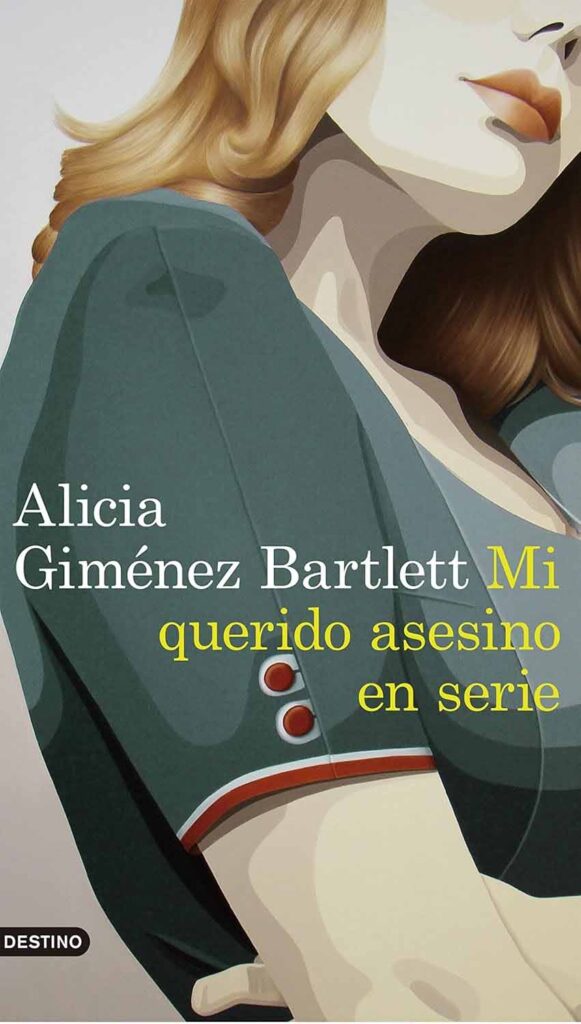 Portada de la novela Mi querido asesino en serie, de Alicia Giménez-Bartlett