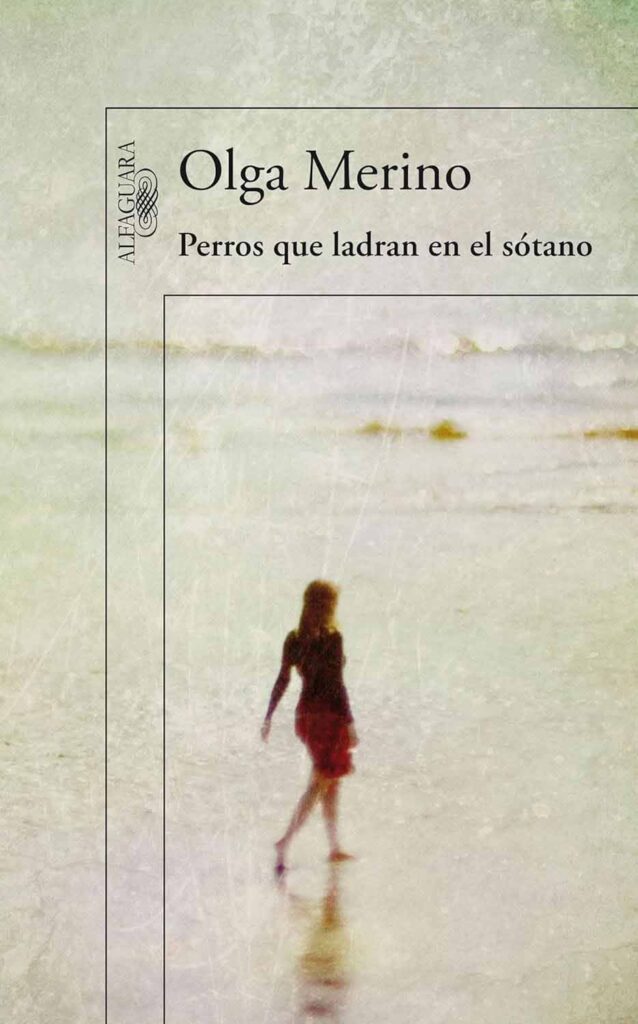 Portada de perros que ladran en el sótano, de Olga Merino