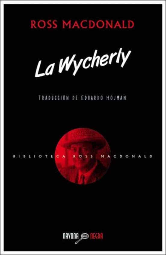 Portada de la novela La Wycherly, de Ross MacDonald