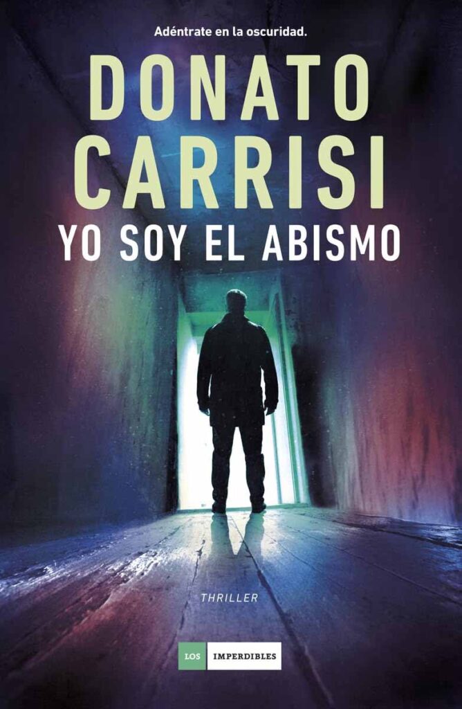 Portada de la novela Yo soy el abismo, de Donato Carrisi