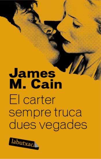 Portada de El cartero siempre llama dos veces, de james M. Cain