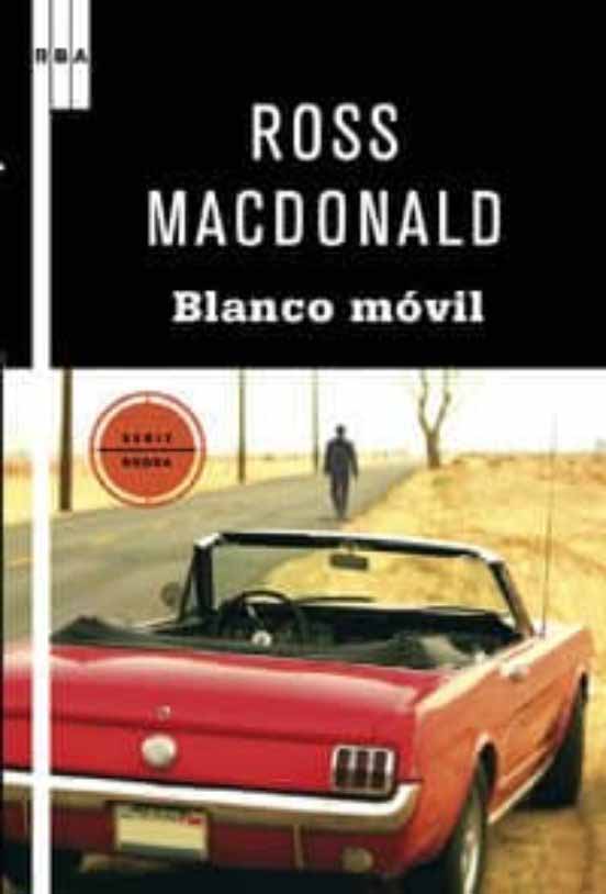 Portada de Blanco móvil, de Ross MacDonald